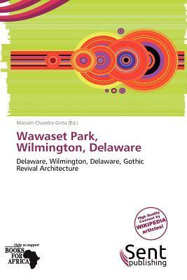 Wawaset Park Wilmington Delaware