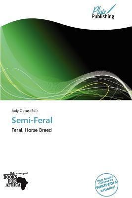 Semi-Feral