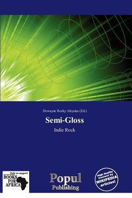 Semi-Gloss