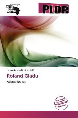 Roland Gladu