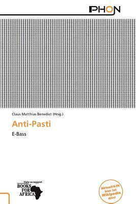 Anti-Pasti