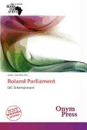 Roland Parliament