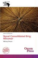 Naval Consolidated Brig Miramar