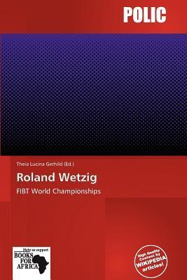 Roland Wetzig