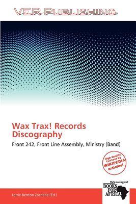 Wax Trax! Records Discography