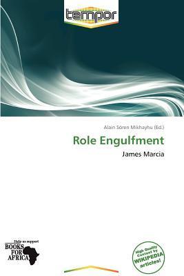 Role Engulfment