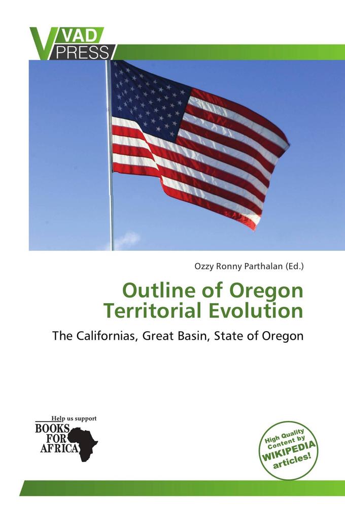 Outline of Oregon Territorial Evolution