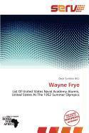 Wayne Frye