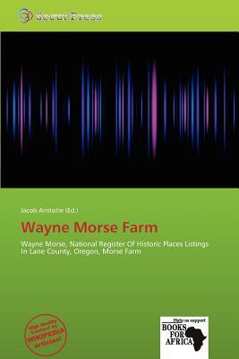 Wayne Morse Farm