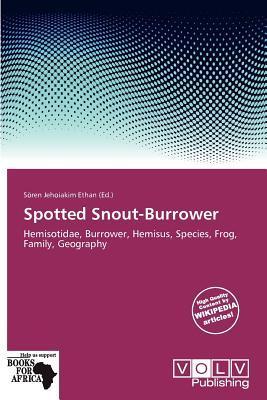 Spotted Snout-Burrower