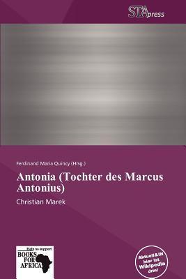 Antonia (Tochter des Marcus Antonius)