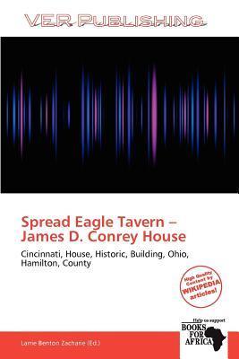 Spread Eagle Tavern - James D. Conrey House