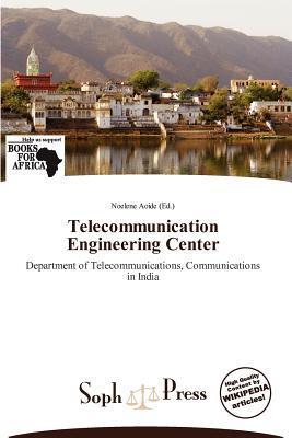 Telecommunication Engineering Center