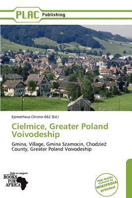 Cielmice Greater Poland Voivodeship