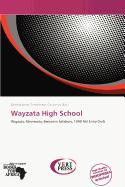 Wayzata High School