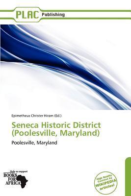 Seneca Historic District (Poolesville Maryland)