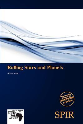 Rolling Stars and Planets