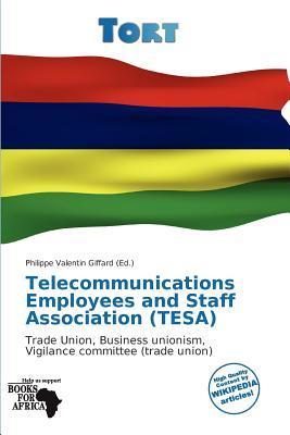 Telecommunications Employees and Staff Association (TESA)