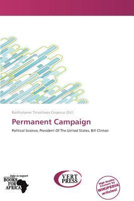 Permanent Campaign