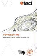 Permanent Me