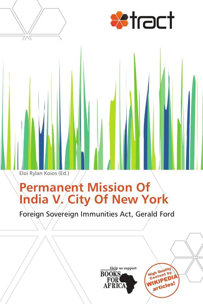 Permanent Mission Of India V. City Of New York