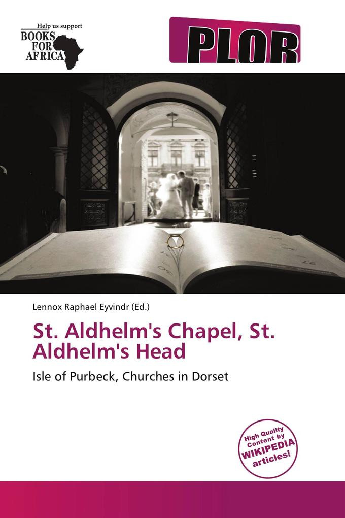 St. Aldhelm's Chapel St. Aldhelm's Head