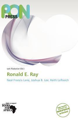 Ronald E. Ray