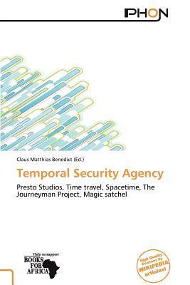 Temporal Security Agency
