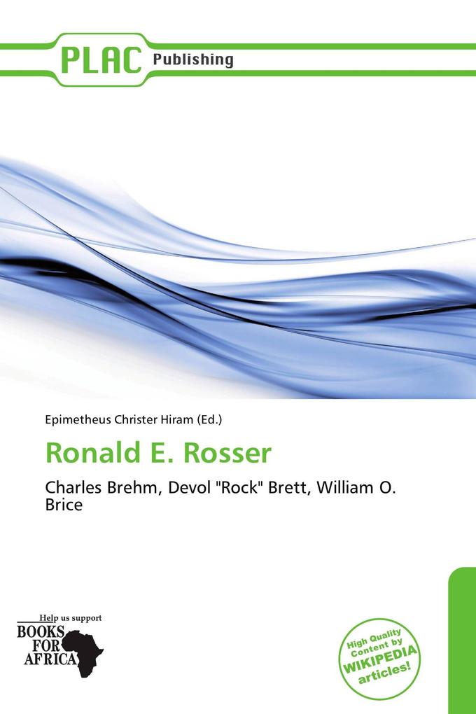 Ronald E. Rosser