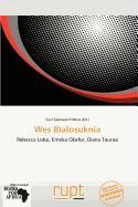 Wes Bialosuknia