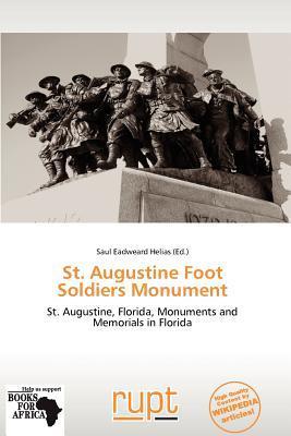 St. Augustine Foot Soldiers Monument