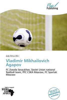 Vladimir Mikhailovich Agapov