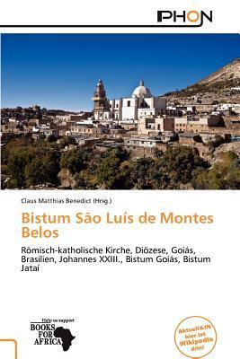 Bistum São Luís de Montes Belos