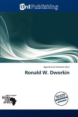 Ronald W. Dworkin