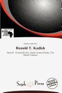 Ronald T. Kadish