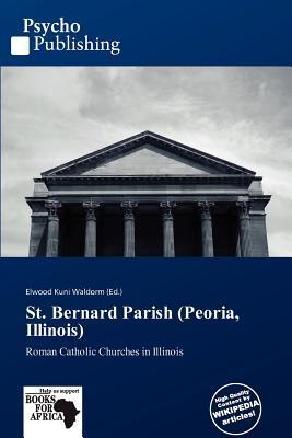 St. Bernard Parish (Peoria Illinois)