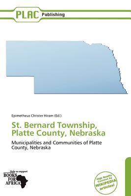St. Bernard Township Platte County Nebraska