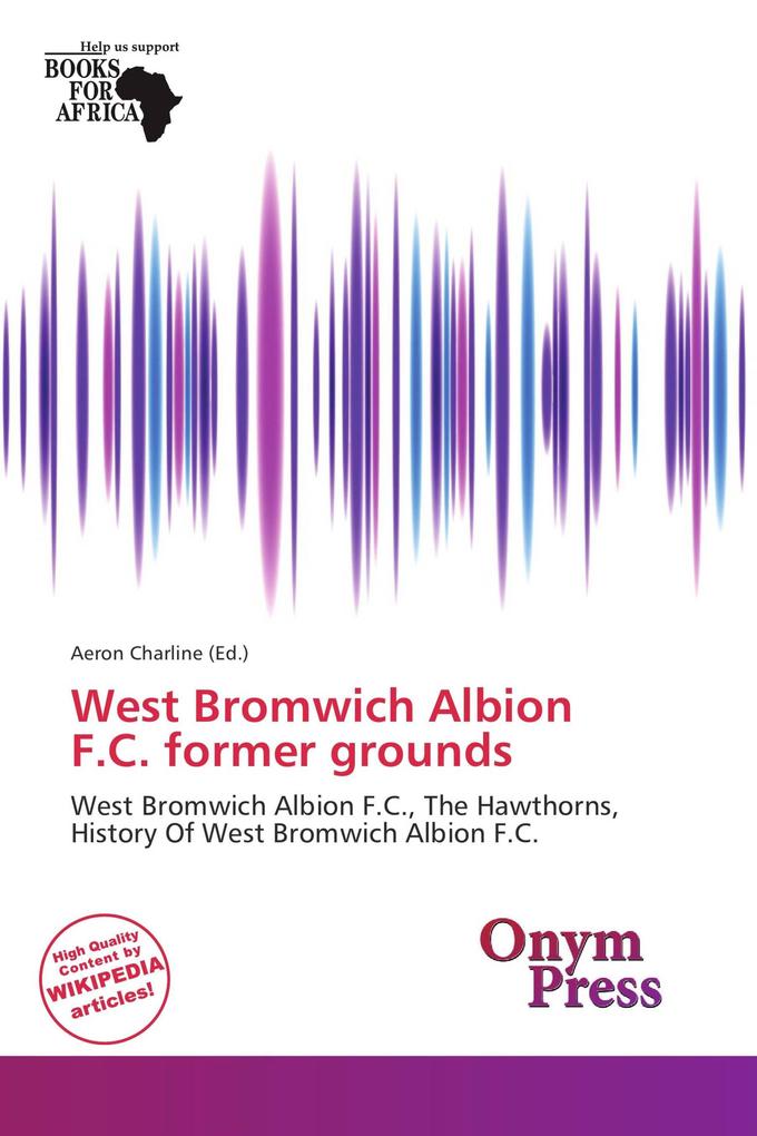 West Bromwich Albion F.C. former grounds
