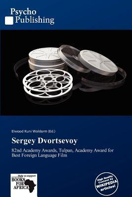 Sergey Dvortsevoy