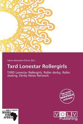 Txrd Lonestar Rollergirls