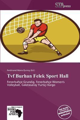 Tvf Burhan Felek Sport Hall