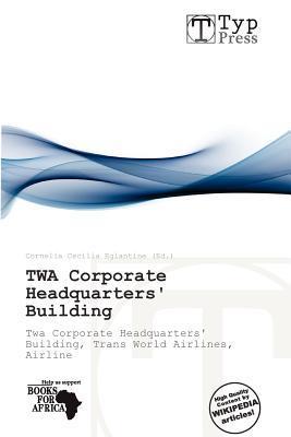 TWA Corporate Headquarters' Building