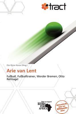Arie van Lent