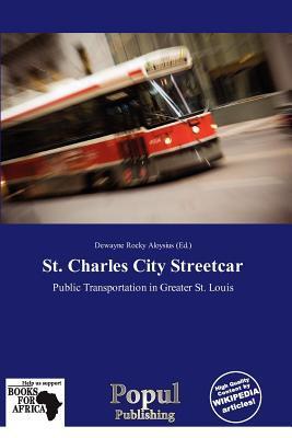 St. Charles City Streetcar