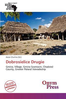 Dobrosielice Drugie