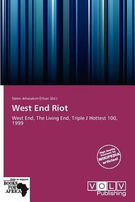 West End Riot