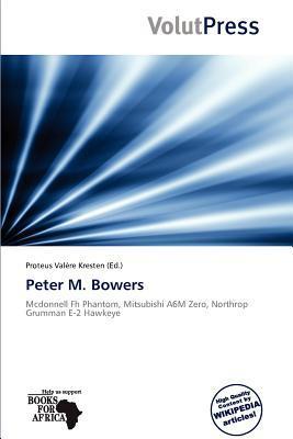 Peter M. Bowers