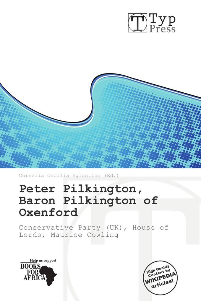 Peter Pilkington Baron Pilkington of Oxenford