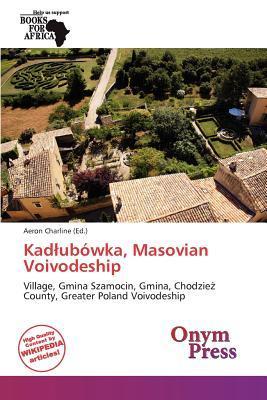 Kadubówka Masovian Voivodeship