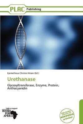 Urethanase